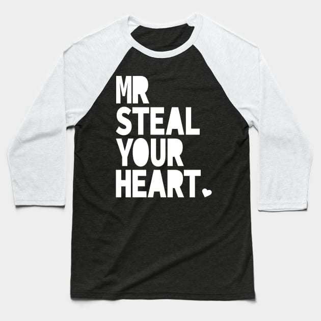 Mr. Steal Your Heart Valentines Day Baseball T-Shirt by S-Log